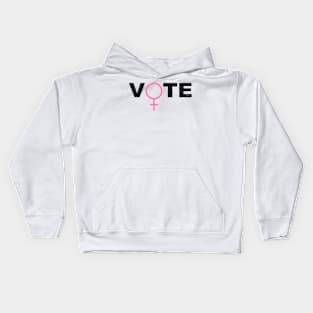 VOTE Women's Rights are Equal Rights Turn Out Blue Democratic Independent Voters for the Future Kids Hoodie